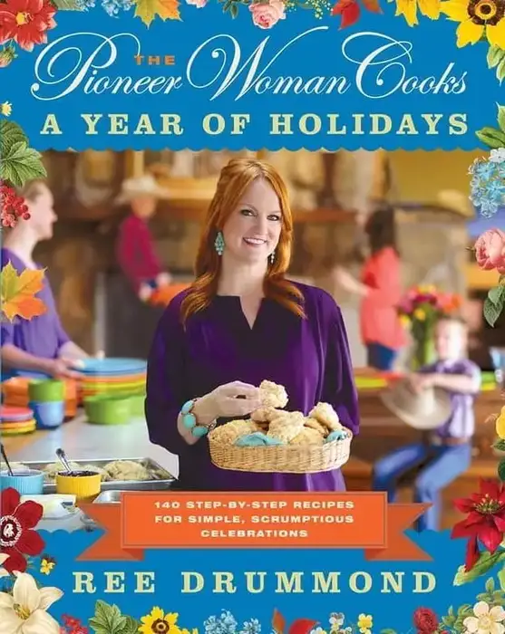 The Pioneer Woman Cooks: A Year of Holidays (Hardcover)