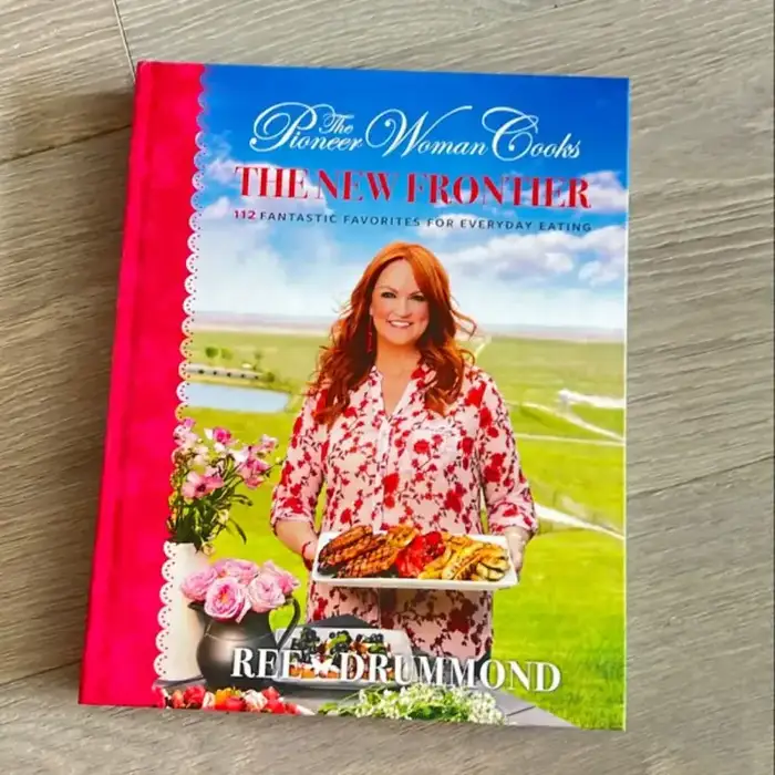 The Pioneer Woman Cooks--The New Frontier: 112 Fantastic Favorites for Everyday Eating (Hardcover)